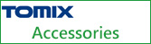 TOMIX Accessories