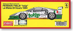 フェラーリF40LM totip ルマン1994 (レジン・メタルキット)