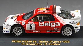 フォード RS200 (86年ベルギーラリー選手権ラリー・ディプレ/No.5/1986年チャンピオン) (ミニカー)