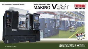 立形マシニングセンタ MAKINO V33i (プラモデル)