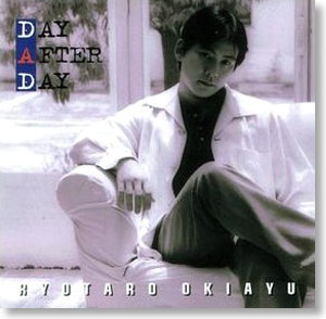 DAY AFTER DAY / Ryutaro Okiayu (CD)