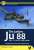 エアフレーム ＆ ミニチュア No.23：Ju88 パート1 (V1～A-17、Bシリーズ含む) 完全ガイド (書籍) 商品画像1