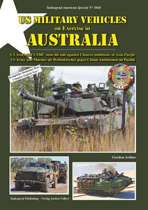 US Military Vehicles on Exercise in Australia US Army and USMC stem the tide against Chinese ambitions in Asia-Pacific (Book)