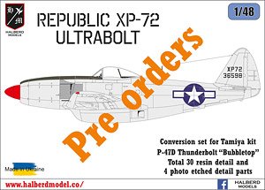 Republic XP-72 Ultrabolt conversion set for Tamiya kit P-47D Thunderbolt `Bubbletop` (Plastic model)