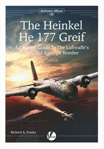 Airframe Album No.20: The Heinkel He177 Greif (Book)
