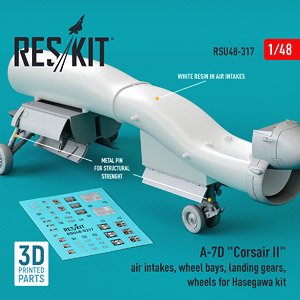 A-7D `CORSAIR II` AIR INTAKES, WHEEL BAYS, LANDING GEARS, WHEELS FOR HASEGAWA KIT (3D PRINTED) (Plastic model)