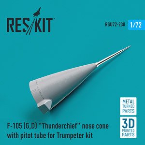 F-105 (G,D) `THUNDERCHIEF` NOSE CONE WITH PITOT TUBE FOR TRUMPETER KIT (METAL & 3D PRINTED) (Plastic model)