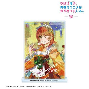 My Teen Romantic Comedy Snafu Climax [Especially Illustrated] Iroha Isshiki Japanese Style French Maid Ver. grunge Canvas Big Acrylic Stand (Anime Toy)