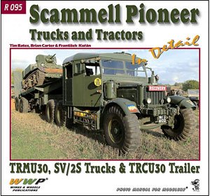 WWII イギリス スキャンメル パイオニア 6x4トラクター TRMU30/SV-2S/TRCU30/R100 ディテール写真集 (書籍)