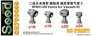 WWII IJN Vents 3 3D Printing (Plastic model)