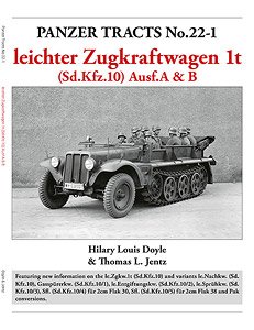 Panzer Tracts No.22-1: leichter Zugkraftwagen 1t (Sd.Kfz.10) Ausf.A & B (Book)