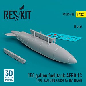 150 gallon fuel tank AERO 1C (FPU-3/A) USN & USM for OV-10 A/D (1 pcs) (3D Printed) (Plastic model)