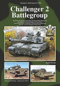 チャレンジャー2の戦闘団 王立ウェールズ戦闘団第1大隊および装甲旅団戦闘団の威力 (書籍)