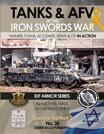 イスラエル国防軍(IDF) ソード・オブ・アイアン作戦の戦車と戦闘車両 パート2 ナメル/プーマ/アチザリット/エイタン/D9 インアクション (書籍)
