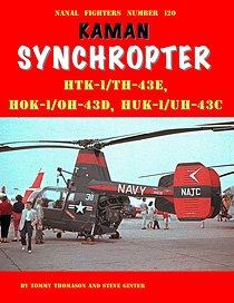 カマン シンクロプター HTK-1/TH-43E、HOK-1/OH-43D、 HUK-1/UH-43C (書籍)