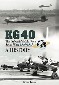 KG 40 (第40戦闘航空団) ：ドイツ空軍の多目的打撃航空団の戦歴 1940年～1945年 (書籍)