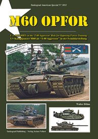 M60 OPFOR：対抗訓練部隊の「T-80アグレッサー」M60パットン主力戦車 (書籍)