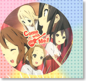 ｢けいおん!!｣ ｢けいおん!!ライブイベント～Come with Me!!～｣ LIVE CD! <通常盤> (CD)