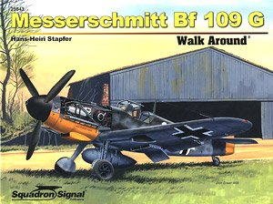 Messerschmitt Bf109G Walk Around (SC) (Book)