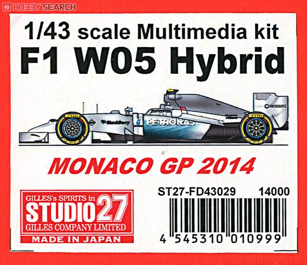 1/43 F1 W05 Hybrid MONACO GP 2014 (レジン・メタルキット) パッケージ1