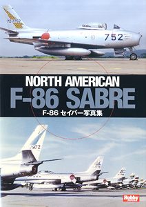 NORTH AMERICAN F-86 SABRE F-86 Sabre Photo Collection (Book)