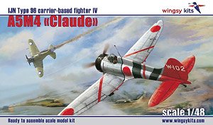 IJN Type 96 Carrier-based Fighter IV A5M4 [Claude] (Plastic model)