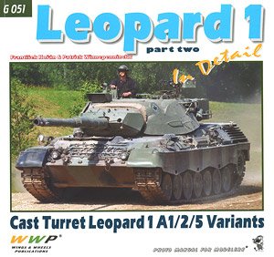 レオパルト 1A1/2/5 「鋳造砲塔」 イン・ディテール パート2 (書籍)