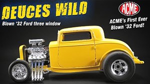 Blown `32 Ford 3 Window - Deuces Wild (Diecast Car)