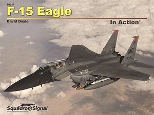 制空戦闘機 F-15 イーグル イン・アクション (ソフトカバー版) (書籍)