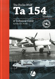 エアフレーム ディテール No.6： フォッケウルフ Ta154 モスキート テクニカルガイド (書籍)