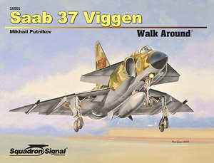 スウェーデン空軍戦闘機 サーブ 37 ビゲン ウォークアラウンド (ソフトカバー版) (書籍)