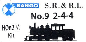(HOn2 1/2) S. R. & R. L. 2-4-4 No.9 (サンデーリバー鉄道 蒸気機関車 9号機) (組み立てキット) (鉄道模型)
