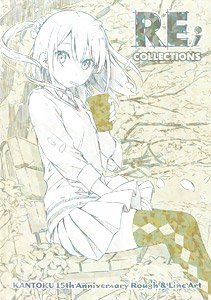 Re;collections KANTOKU 15th Anniversarey Rough&Line Art (画集・設定資料集)