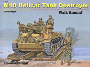 アメリカ陸軍 M18 ヘルキャット 駆逐戦車 ウォークアラウンド (ソフトカバー版) (書籍)