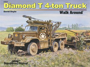 Diamond T 4-Ton Truck Walk Around (SC) (Book)