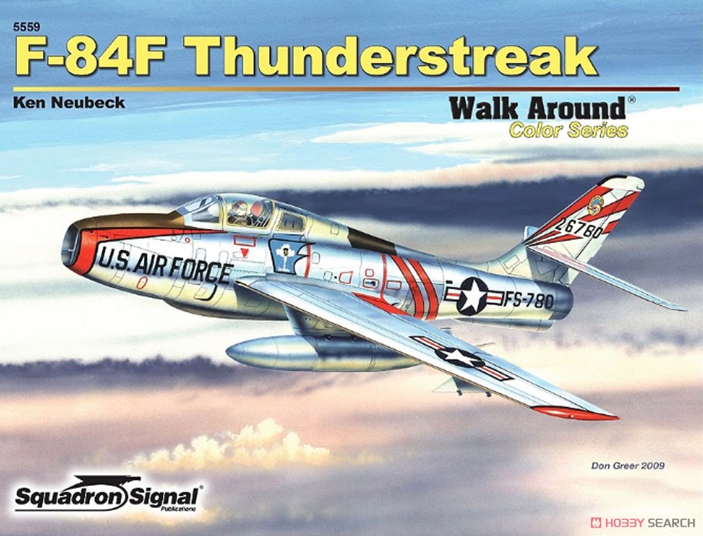 F-84F サンダーストリーク ウォーク・アラウンド (ソフトカバー版) (書籍) 商品画像1