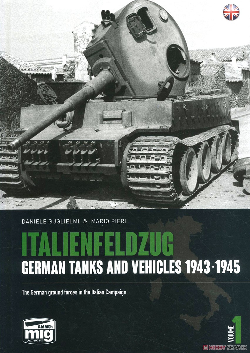 イタリア戦線： ドイツ軍戦車と車両 1943～45年 Vol.1 (書籍) 商品画像1