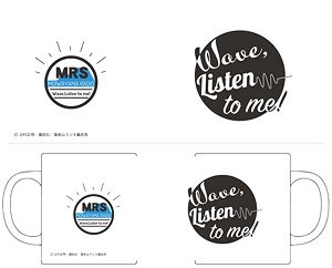 Wave, Listen to Me! Mug Cup MRS Program Official Mug (Anime Toy)