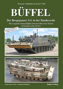 Buffel The Leopard-2-based Armoured Recovery Vehicle in German Army Service (Book)