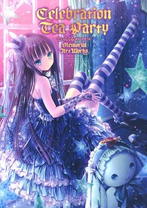 Celebration Tea Party てぃんくる -はるかぜせつな- Memorial ArtWorks 通常版 (画集・設定資料集)
