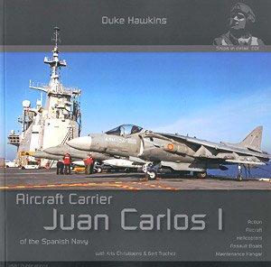 シップ・イン・ディテール No.01：フアン・カルロス1世 スペイン海軍 強襲揚陸艦 (書籍)