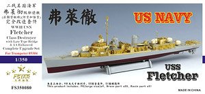 WWII USS Fletcher Classe Destroyer with Late Type Bridge & AA Enhanced Complete Upgrade Set (Plastic model)