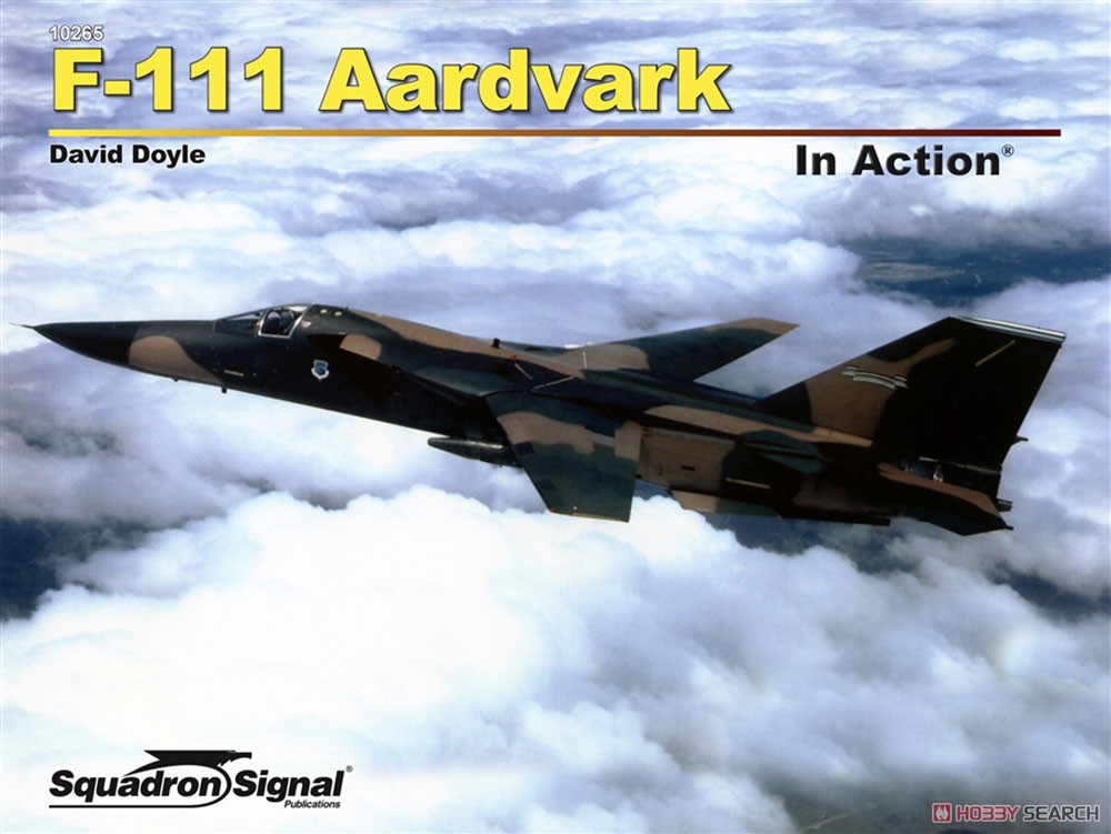 F-111 アードバーグ イン・アクション (ソフトカバー版) (書籍) 商品画像1
