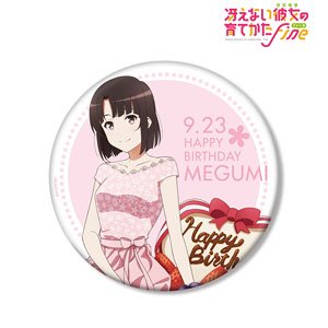 Saekano: How to Raise a Boring Girlfriend Fine [Especially Illustrated] Megumi Kato Birthday Ver. Big Can Badge (Anime Toy)