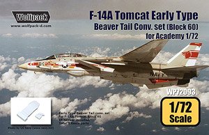 F-14A トムキャット 初期型 ビーバーテイル コンバージョンセット ブロック60 (1/72 アカデミー用) (プラモデル)