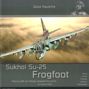 Aircraft in Detail 017 : Sukhoi Su-25 Frogfoot (Book)