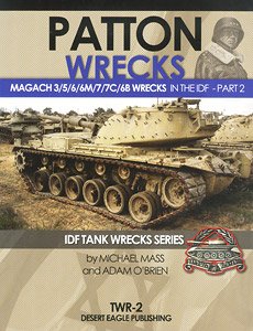 Tiran 4/5/6 Wrecks in the IDF - Part.2 (Book)