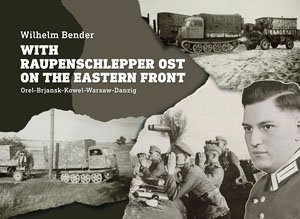 With Raupenschlepper Ost on the Eastern Front (Book)