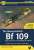 エアフレーム&ミニチュア No.5：メッサーシュミット Bf109 前期シリーズ (V1～E9 & T) 完全ガイド (改訂版) (書籍) 商品画像1