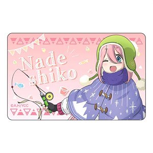 Laid-Back Camp Smelt IC Card Sticker Nadeshiko Kagamihara (Anime Toy)